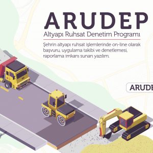 ARUDEP Altyapı Ruhsat ve Denetim Programı